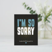Carte Postale Je suis tellement désolé (Debout devant)