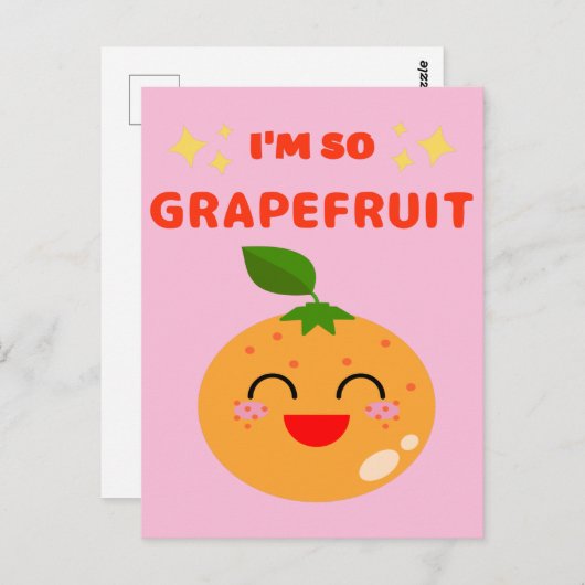 CARTE POSTALE JE SUIS TELLEMENT GRAPEFRUIT (Devant / Derrière)