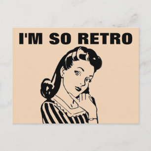 CARTE POSTALE JE SUIS TELLEMENT RÉTRO MÉMÈS DE FEMME AU FOYER