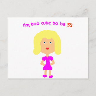 Carte Postale Je suis trop mignon pour avoir 55 ans