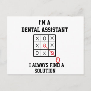 Carte Postale Je suis un assistant dentaire, je trouve toujours