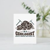 Carte Postale Je suis un géologue parce que les ingénieurs ont b (Debout devant)