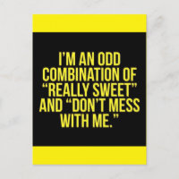 JE SUIS UNE BONNE COMBINAISON DE VRAIMENT SUCRÉ ET