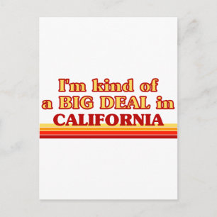 Carte Postale Je suis une sorte de GROS ACCORD sur la Californie