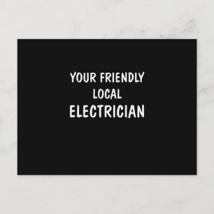 Carte Postale Je suis votre électricien local amical Cadeau