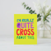 Carte Postale Je suis vraiment assez croisé à ce sujet (Debout devant)