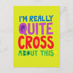Carte Postale Je suis vraiment assez croisé à ce sujet