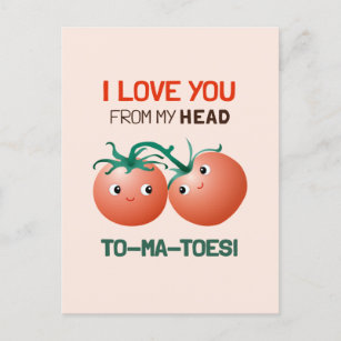 Carte Postale Je t'aime de ma tête à mes orteils tomates mignonn