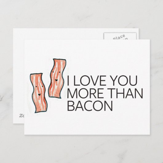 Carte Postale Je t'aime plus que Bacon (Devant / Derrière)