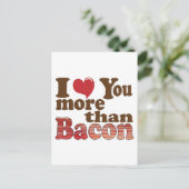 Carte Postale Je t'aime plus que le bacon (Debout devant)