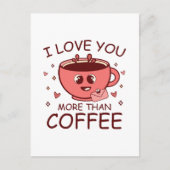Carte Postale Je t'aime plus que le café (Devant)