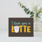 Carte Postale Je t'aime Un Latte Cute Pun Drôle Saint Valentin (Debout devant)