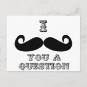 Carte Postale Je te moustache une question (Devant)