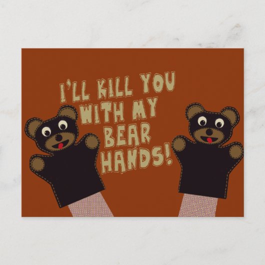 Carte Postale Je te prendrai avec mes mains d'ours (Devant)