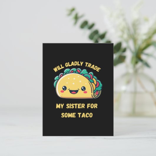 Carte Postale Je troquerai ma sœur contre des tacos (Debout devant)