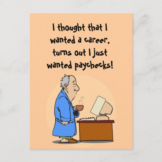 Carte Postale Je veux des chèques de paie ! (Devant)