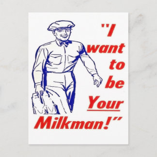 Carte Postale Je veux être ton milkman, drôle vintage
