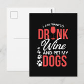 Carte Postale Je Veux Juste Boire Du Vin Et Pet Mes Chiens (Devant / Derrière)