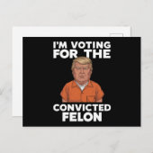 Carte Postale Je vote pour le condamné Felon Pro Trump 2024 (Devant / Derrière)