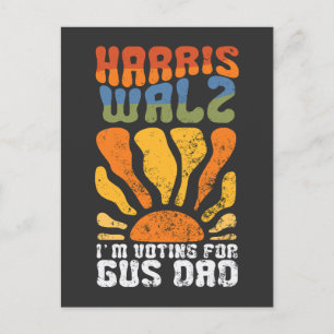 Carte Postale Je vote pour l'élection de Gus Dad Harris Walz