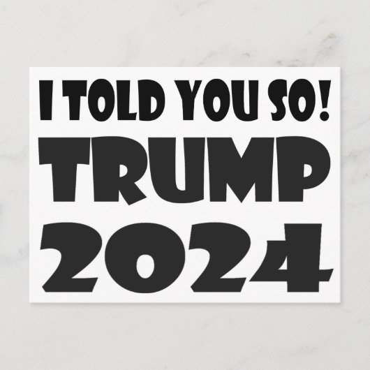 Carte Postale Je Vous L'Ai Dit ! Trump 2024 (Devant)