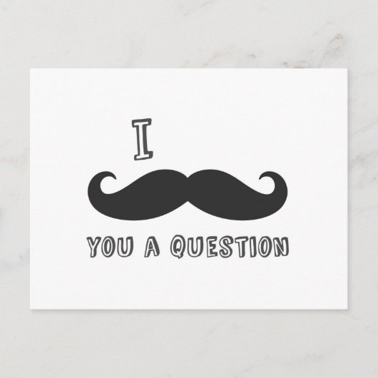 Carte Postale Je vous moustache une question, I Lostache boutiqu (Devant)