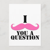 Carte Postale Je Vous Moustache Une Question Moustache Rose (Devant)