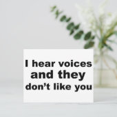 Carte Postale J'entends des voix et ils ne vous aiment pas (Debout devant)