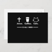 Carte Postale Jésus Café Et Chats Est Tout Ce Dont J'Ai Besoin C (Devant / Derrière)