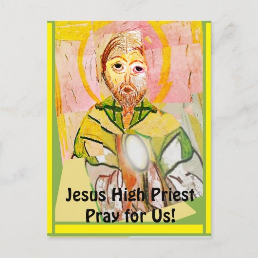 Carte Postale Jésus-Christ le Grand Prêtre (Devant)