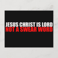 Jésus Christ Lord Not a Swear Word