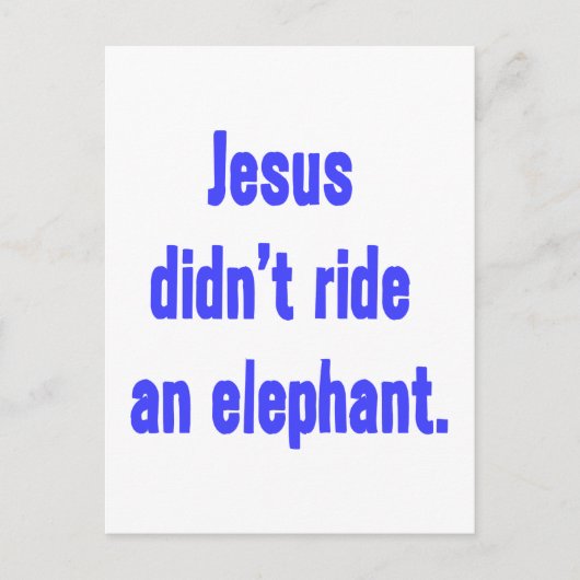 Carte Postale Jésus n'a pas monté d'éléphant (Devant)