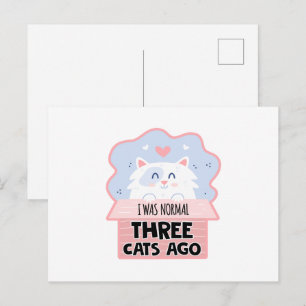 Carte Postale J'étais normale il y a trois chats