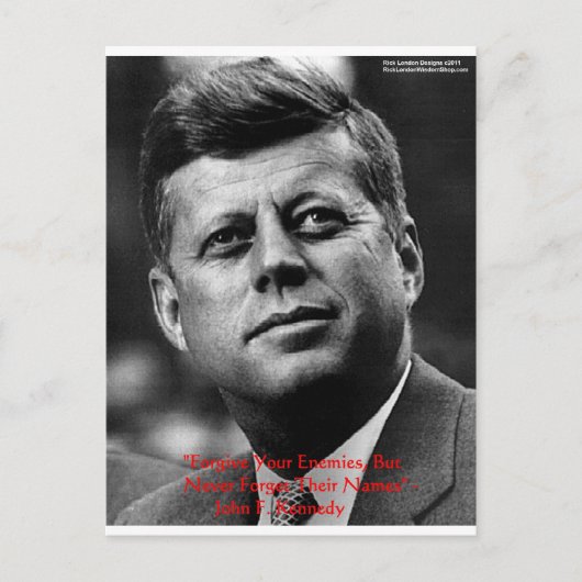 Carte Postale JFK "Pardonne Ne Pas Oublier" Citation De Sagesse (Devant)
