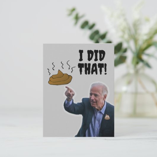 CARTE POSTALE JOE BIDEN DRÔLE J'AI FAIT ÇA CACAHOU (Debout devant)