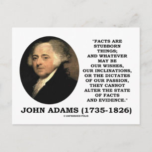 Carte Postale John Adams Les Faits Sont Des Choses Stupéfiantes 