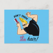 Carte Postale Johnny Bravo Comb - Ne touchez pas les cheveux! (Devant)