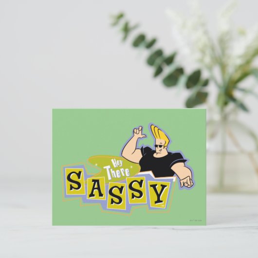 Carte Postale Johnny Bravo - Hey There Sassy (Debout devant)