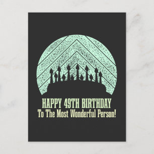 Carte Postale Joyeux 49e anniversaire à la personne la plus merv