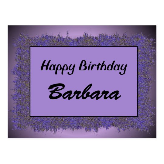 Carte Postale Joyeux Anniversaire Barbara Zazzle Be