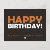 Carte Postale Joyeux anniversaire (pensé que vous étiez mort) (Devant)