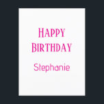 Carte Postale Joyeux Anniversaire Personnalisé Nom Blanc Hot Ros<br><div class="desc">Conçu pour les fêtes d'anniversaire ! Vous pouvez modifier le texte,  la police,  la couleur de police ou la couleur arrière - plan à votre guise !</div>