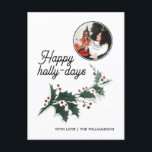 Carte Postale Joyeux Holly Days Family Photo Holiday<br><div class="desc">Célébrez la joie de la saison avec cette prise moderne sur une carte photo classique.</div>