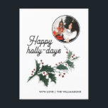 Carte Postale Joyeux Holly Days Family Photo Holiday<br><div class="desc">Célébrez la joie de la saison avec cette prise moderne sur une carte photo classique.</div>