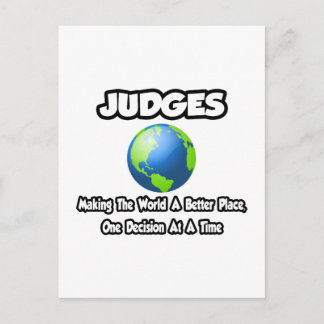 Carte Postale Juges... Faire du monde un meilleur endroit
