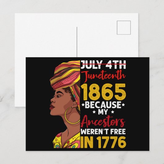 Carte Postale Juneteenth Parce que mes ancêtres n'étaient pas li (Devant / Derrière)