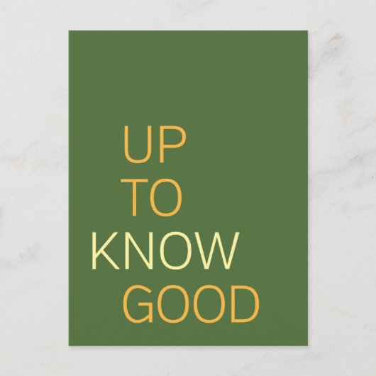 Carte Postale Jusqu'à savoir bon (Devant)