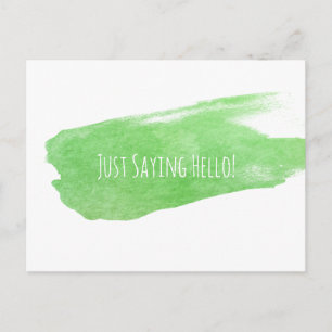 Carte Postale Juste dire Bonjour avec Peinture verte brosse