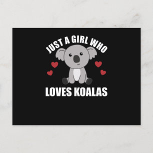 Carte Postale Juste une fille qui aime Koalas - Cute Koala