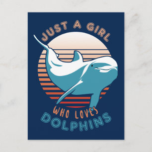 Carte Postale Juste une fille qui aime les dauphins